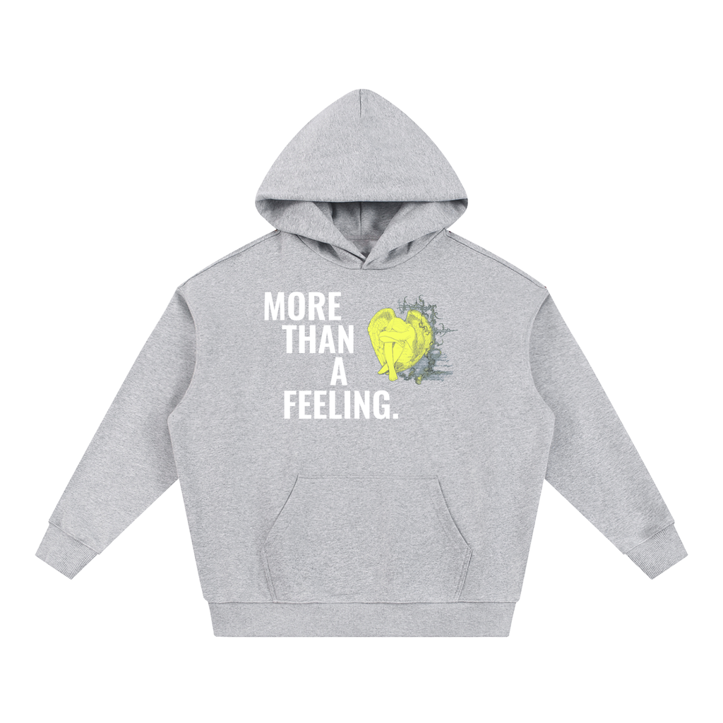 “More Than A Feeling” Heavyweight Hoodie