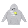 “More Than A Feeling” Heavyweight Hoodie